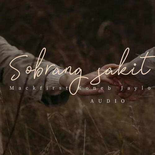 Sobrang sakit pala (feat. koneb, Ayeff & jaylord)