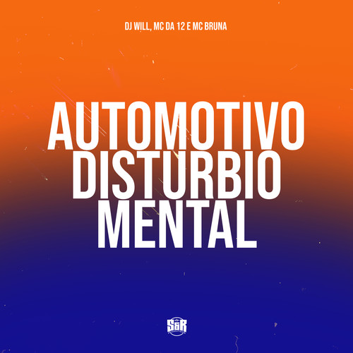 Automotivo Disturbio Mental (Explicit)