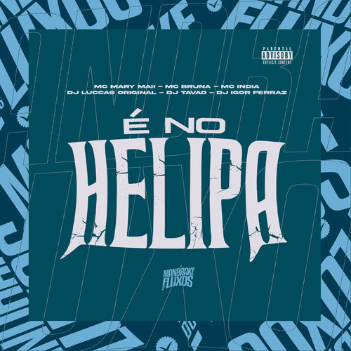 É no Helipa (Explicit)