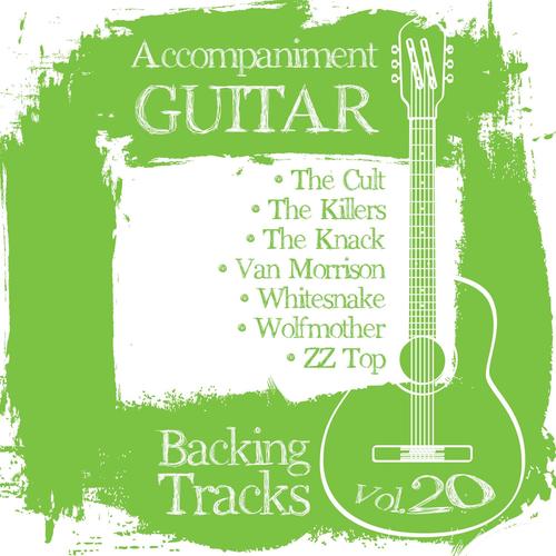 Accompaniment Guitar Backing Tracks (The Cult / The Killers / The Knack / Van Morrison / Whitesnake