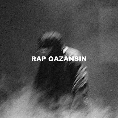 Rap Qazansın (Explicit)