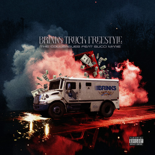 Brinks Truck Freestyle (Explicit)