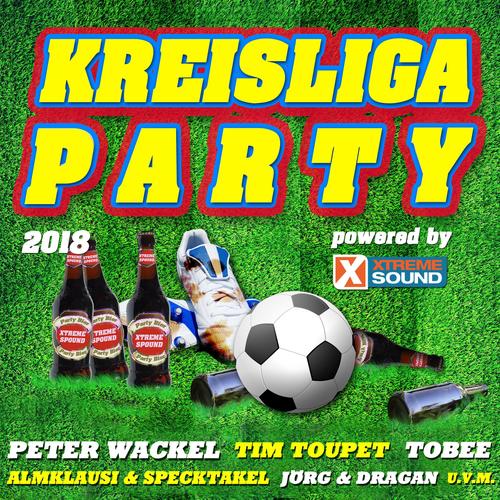 Kreisliga Party 2018 powered by Xtreme Sound