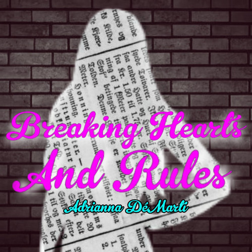 Breaking Hearts and Rules