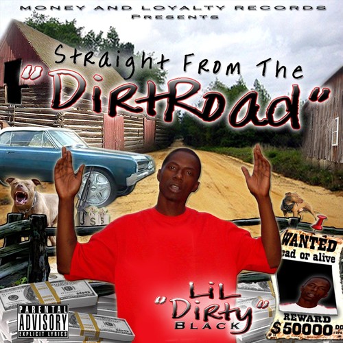 Straight from the Dirt Road (Explicit)