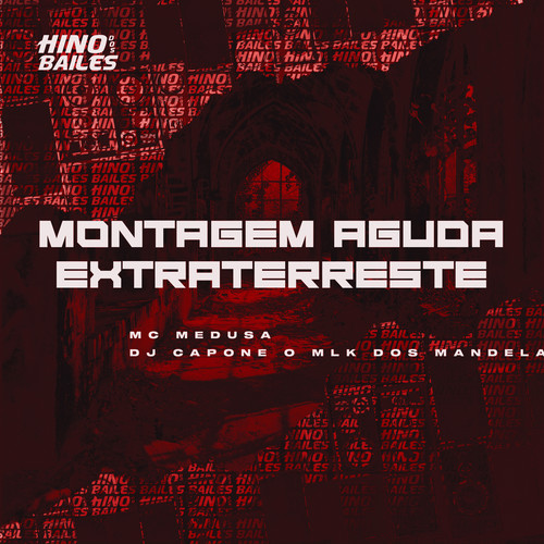 Montagem Aguda Extraterreste (Explicit)