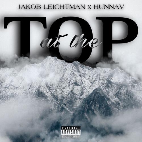 At The Top (feat. Hunnav) [Explicit]