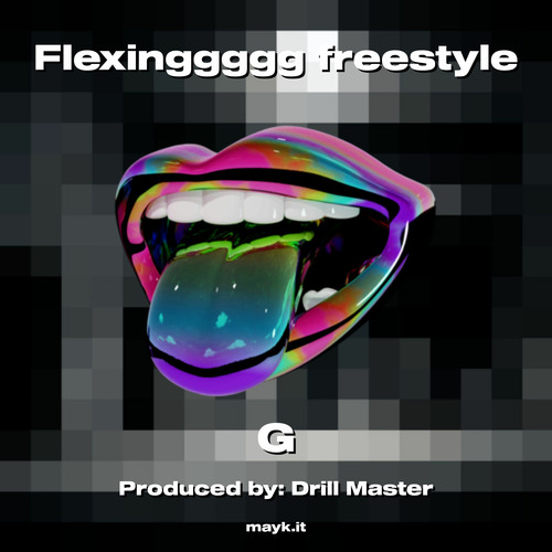 Flexinggggg freestyle (Explicit)