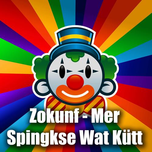 Zokunf - Mer Spingkse Wat Kütt