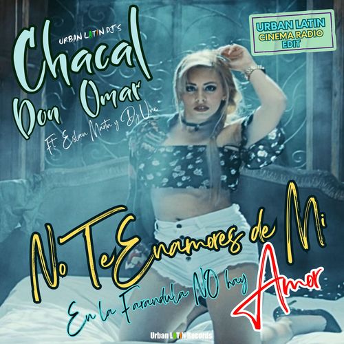 No Te Enamores De Mi (Cinema Radio Edit)