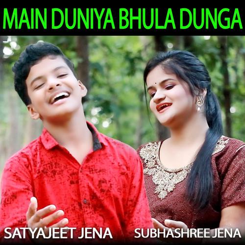 Main Duniya Bhula Dunga
