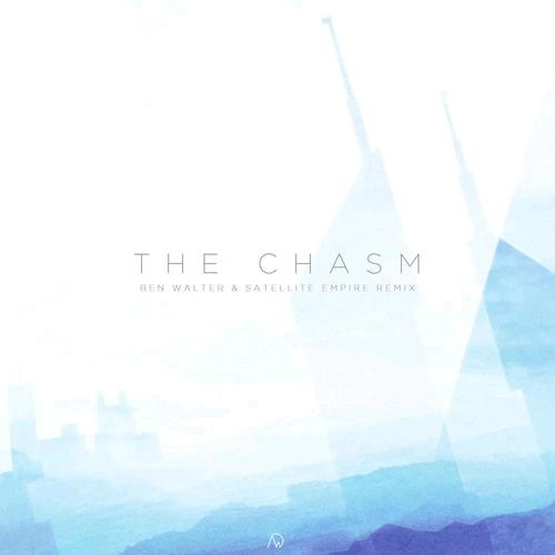 The Chasm (Ben Walter & Satellite Empire Remix)