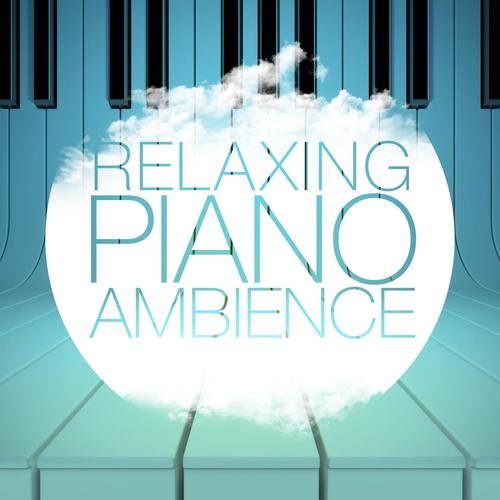 Relaxing Piano Ambience