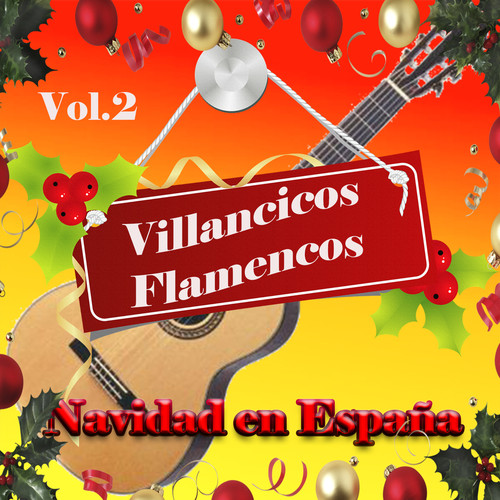 Villancicos Flamencos - Navidad en España, Vol. 2