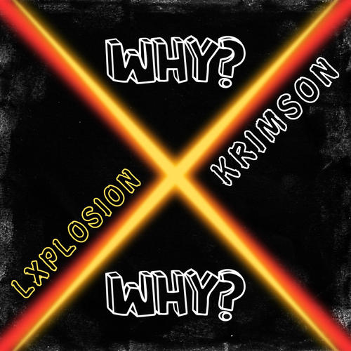 WHY? (feat. Krimson)