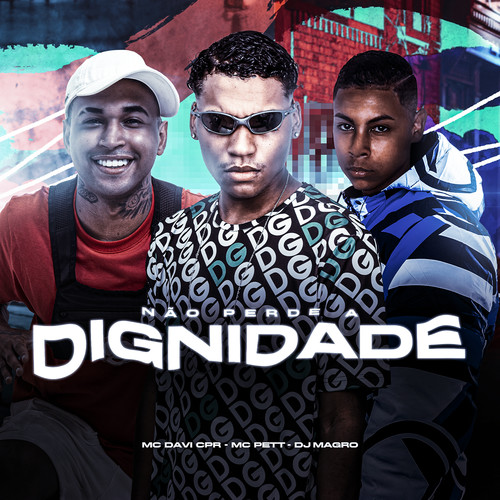 Não Perde a Dignidade (Explicit)