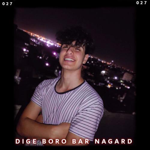 dige boro bar nagard