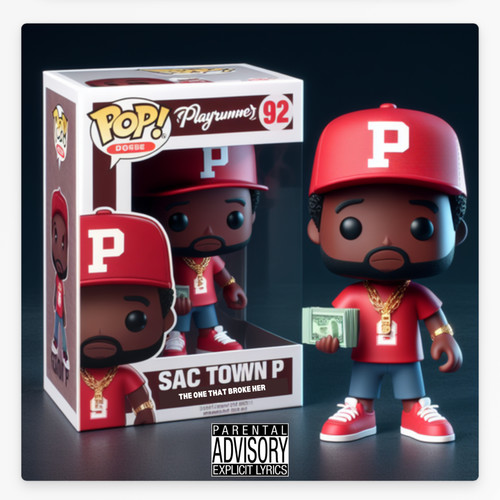 Sac Town P (Explicit)