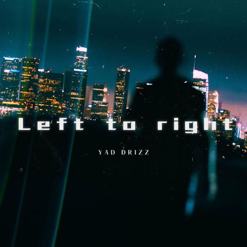 Left to Right (Explicit)