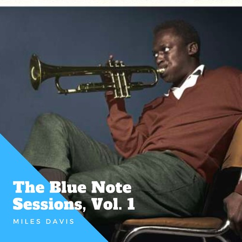 The Blue Note Sessions, Vol. 1