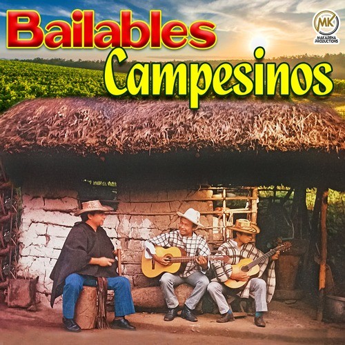 Bailables Campesinos