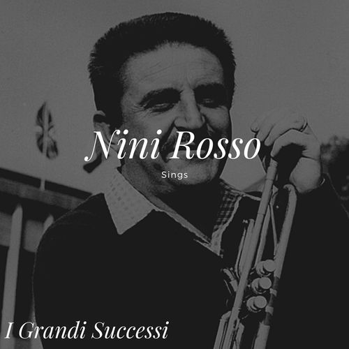 Nini Rosso Sings - I Grandi Successi