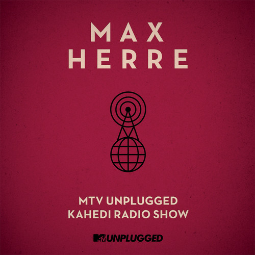 MTV Unplugged Kahedi Radio Show (Deluxe Version)