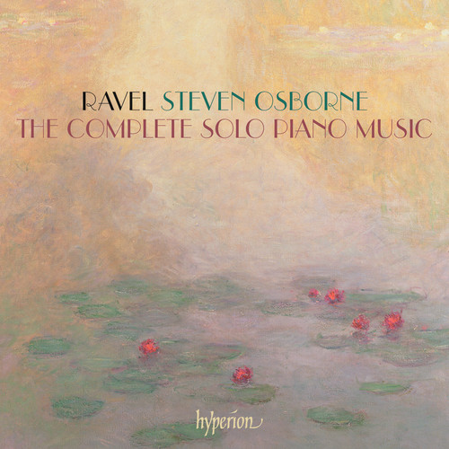 Ravel: The Complete Solo Piano Music