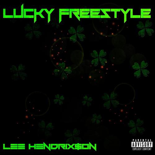 Lucky (Freestyle) [Explicit]