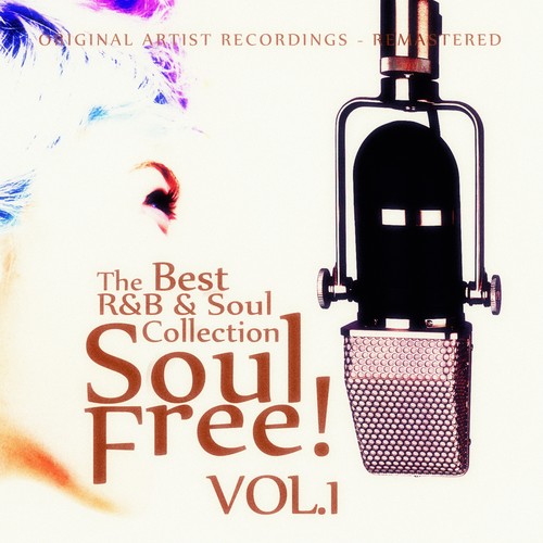Soul Free! The Best R&B & Soul Collection - Vol.1