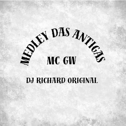 Medley das antigas (Explicit)