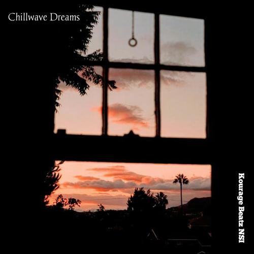 Chillwave Dreams