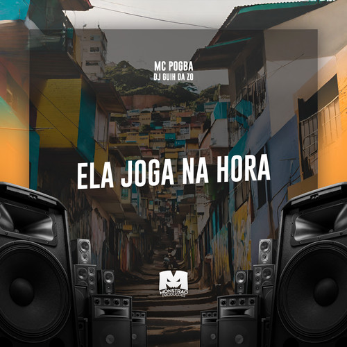 Ela Joga na Hora (Explicit)