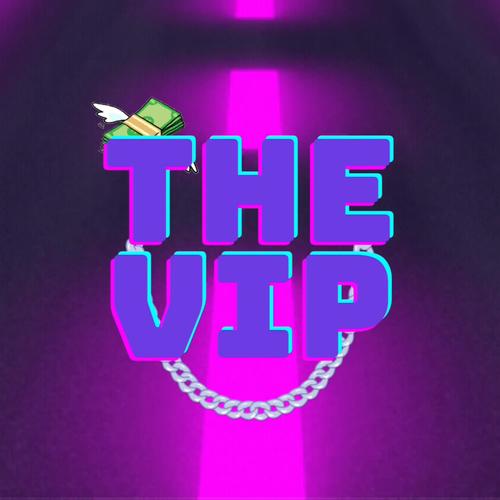 THE VIP (feat. Cherry Mama) [Explicit]