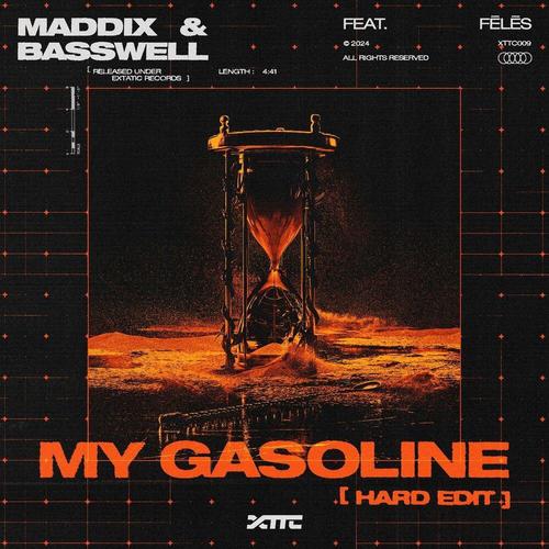 My Gasoline (Extended Hard Edit)