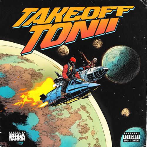 Takeoff Tonii (Explicit)