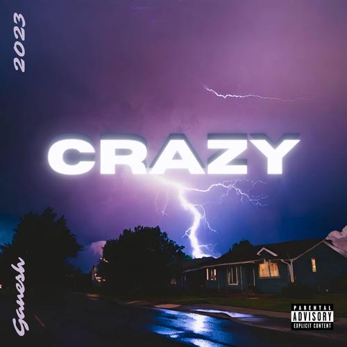 CRAZY (Explicit)