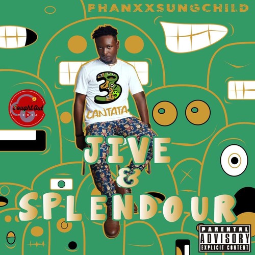Jive & Splendour (Cantata 3) [Explicit]