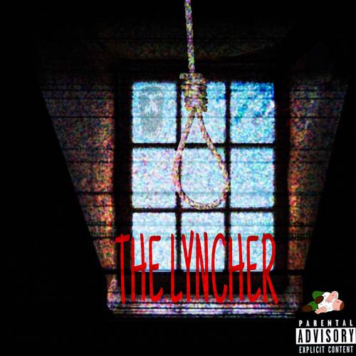 THE LYNCHER (Explicit)