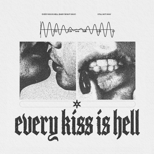 Every Kiss Is Hell