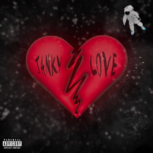 Janky Love (Explicit)