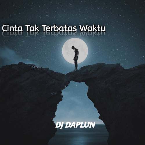 DJ Cintaku Tak Terbatas Waktu - Inst