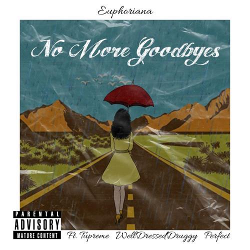 No More Goodbyes (Explicit)