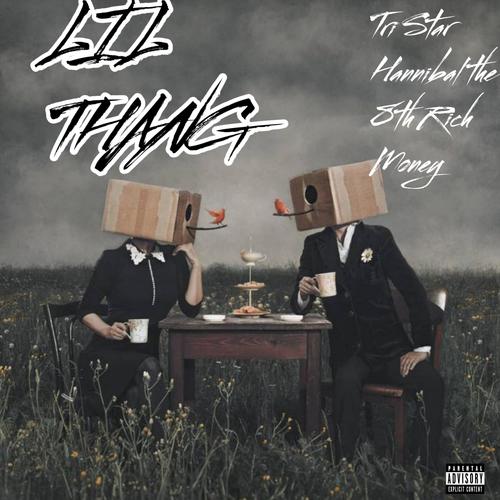 LIL THANG (feat. Tri Star & Rich Money ) [Explicit]