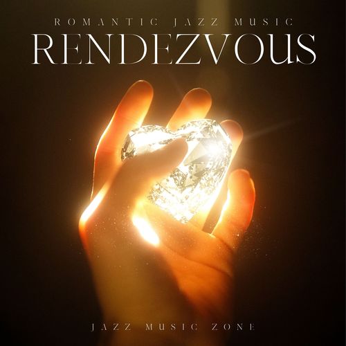 Rendezvous: Romantic Jazz Music