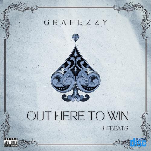 Out here to win (feat. Grafezzy) [Explicit]