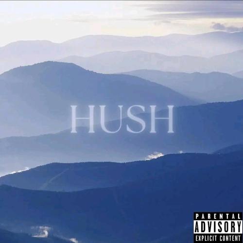 Hush (Explicit)