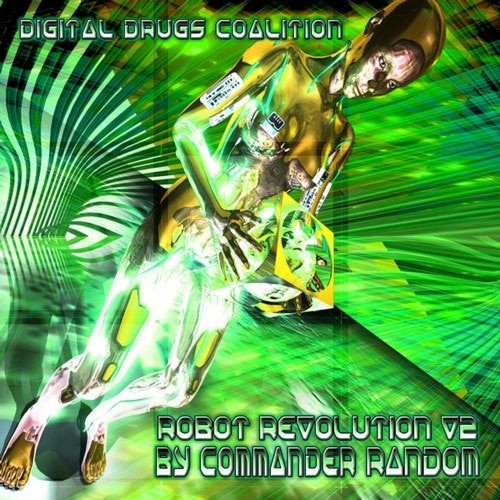 Robot Revolution V2 by Commander Random - Best of Hi-Tech, Darkpsy, Fullon, Psychedelic Trance and Goa