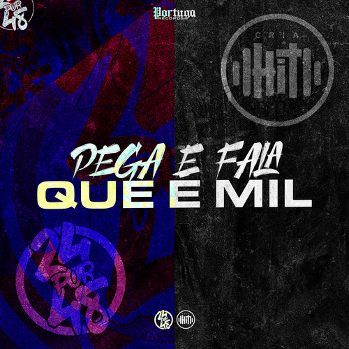 Pega e Fala Que e Mil (Explicit)