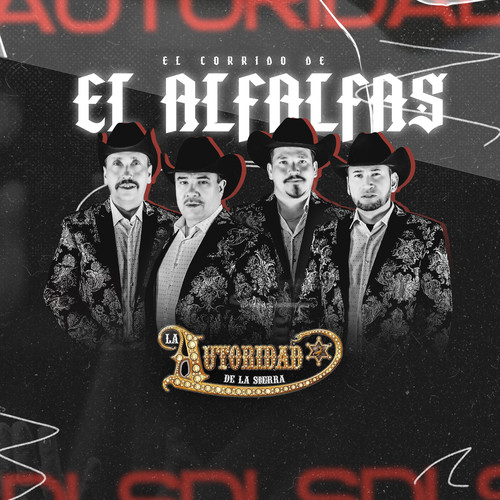 El Corrido de El Alfalfas (Explicit)